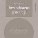 Invandrarens genealogi : Den kulturella förklaringsmodellens historia i det svenska skolväsendet under 1900- och 2000-talet -- Bok 9789178444915