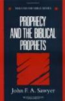 Prophecy and the Biblical Prophets -- Bok 9780198262091