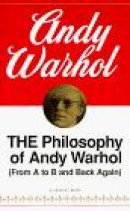 The Philosophy of Andy Warhol: From A to B and Back Again -- Bok 9780156717205
