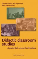 Didactic classroom studies : a potential research direction -- Bok 9789188661456
