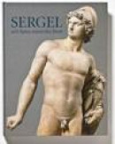 Sergel och hans romerska krets  : europeiska terrakottor 1760-1814 -- Bok 9789171007025