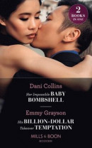 Her Impossible Baby Bombshell / His Billion-Dollar Takeover Temptation: Her Impossible Baby Bombshell / His Billion-Dollar Takeover Temptation (The Infamous Cabrera Brothers) (Mills & Boon Modern) -- Bok 9780008914202