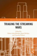 Triaging the Streaming Wars -- Bok 9781000952117