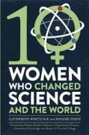 Ten Women Who Changed Science, and the World -- Bok 9781472137432