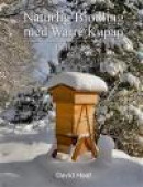 Naturlig Biodling med Warré Kupan -- Bok 9789174639988