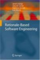 Rationale-based Software Engineering -- Bok 9783540775829