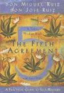 The Fifth Agreement: A Practical Guide to Self-Mastery (Toltec Wisdom Book) -- Bok 9781878424617
