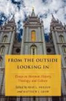From the Outside Looking In Essays on Mormon History, Theology, and Culture -- Bok 9780190244668