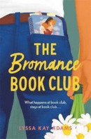 The Bromance Book Club -- Bok 9781472271631