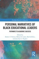 Personal Narratives of Black Educational Leaders -- Bok 9781351584012