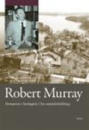 Robert Murray : domprost i Strängnäs en samtidsskildring -- Bok 9789175808222