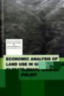 Economic Analysis of Land Use in Global Climate Change Policy (Routledge Exploration in Environmenta -- Bok 9780203882962