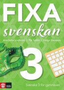Fixa svenskan 3 -- Bok 9789127457270