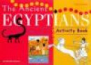 Ancient Egyptians Activity Book -- Bok 9780714121758