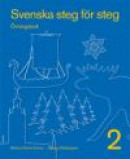 Svenska steg för steg 2 övningsbok -- Bok 9789174346480