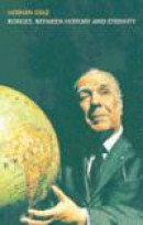 Borges, Between History and Eternity -- Bok 9781441188113