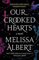 Our Crooked Hearts -- Bok 9781250826374
