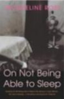On Not Being Able to Sleep: Psychoanalysis and the Modern World -- Bok 9780099286042