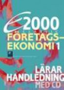 E2000 Classic Företagsekonomi 1 Lärarhandleding+CD -- Bok 9789147100408
