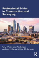 Professional Ethics in Construction and Surveying -- Bok 9781000379280