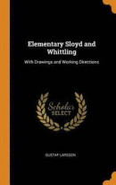 Elementary Sloyd and Whittling -- Bok 9780342646586