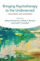 Bringing Psychotherapy to the Underserved -- Bok 9780190912734