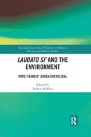 Laudato Si' and the Environment -- Bok 9780367777210