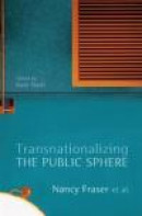 Transnationalizing the Public Sphere -- Bok 9780745650593