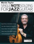 Martin Taylor Single Line Soloing For Jazz Guitar -- Bok 9781789330885