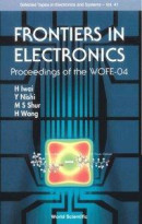 Frontiers In Electronics (With Cd-rom) - Proceedings Of The Wofe-04 -- Bok 9789814477475