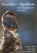 Doahkke - fågelflock : samiska fågelnamn och myter -- Bok 9789187949616