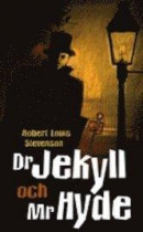 Dr Jekyll och mr Hyde -- Bok 9789170533334