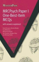 MRCPsych Paper I One-Best-Item MCQs -- Bok 9781498790543