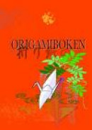 Origamiboken : origami för nybörjare -- Bok 9789175750569