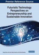 Futuristic Technology Perspectives on Entrepreneurship and Sustainable Innovation -- Bok 9781668458723