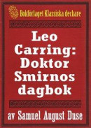 Leo Carring: Doktor Smirnos dagbok. Återutgivning av text från 1928 -- Bok 9789188817891