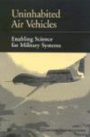 Uninhabited Air Vehicles: Enabling Science for Military Systems (Compass Series) -- Bok 9780309069830