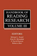 Handbook of Reading Research, Volume III -- Bok 9781351779586