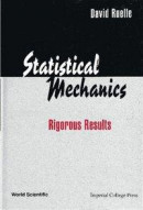 Statistical Mechanics: Rigorous Results -- Bok 9789814495004