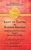 Light On Tantra In Kashmir Shaivism - Volume 2 -- Bok 9781947241091