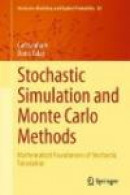 Stochastic Simulation and Monte Carlo Methods -- Bok 9783642393624