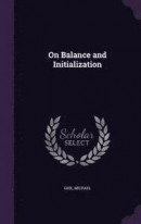 On Balance and Initialization -- Bok 9781342067913