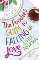 Foodie's Guide to Falling in Love -- Bok 9781472243522