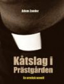 Kåtslag i Prästgården: En erotisk novell -- Bok 9789176991732