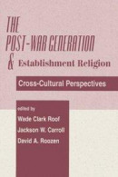 Post-war Generation And The Establishment Of Religion -- Bok 9780429964497
