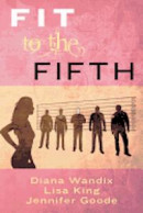 Fit to the Fifth -- Bok 9780615566184
