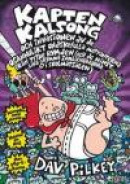 Kapten Kalsong och invasionen av de osannolikt ondskefulla mattanterna från yttre rymden -- Bok 9789163890284