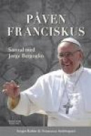 Påven Franciskus : samtal med Jorge Bergoglio -- Bok 9789185608423