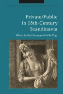 Private/Public in 18th-Century Scandinavia -- Bok 9781350224896