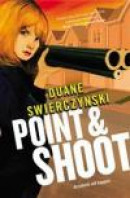 Point and Shoot -- Bok 9780316133302